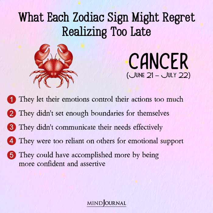 Cancer They let their emotions