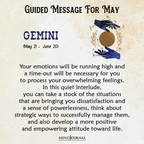 Gemini Your emotions will be running high