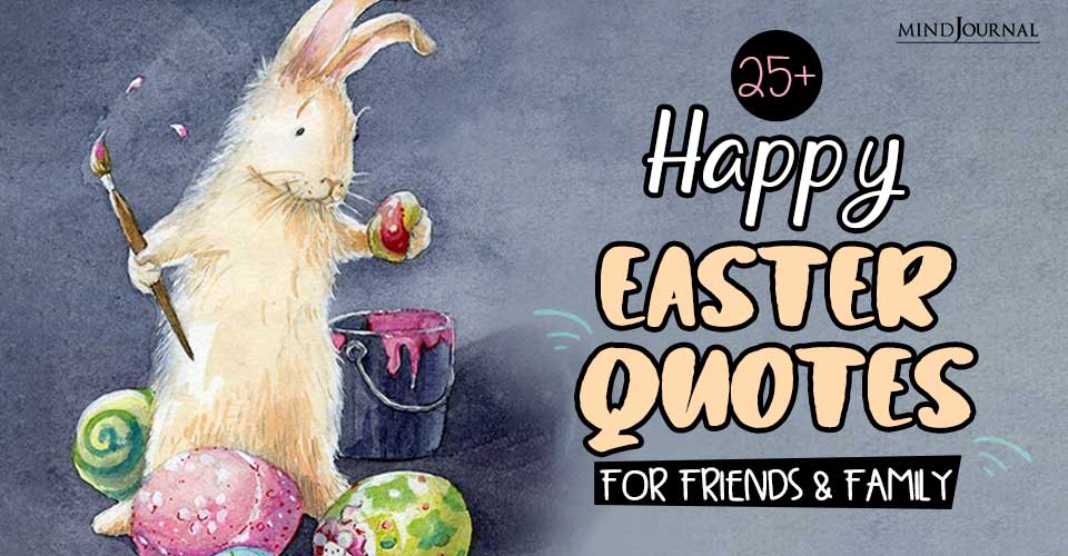 25+ Happy Easter Quotes To Spread Love, Joy, And Good Cheer