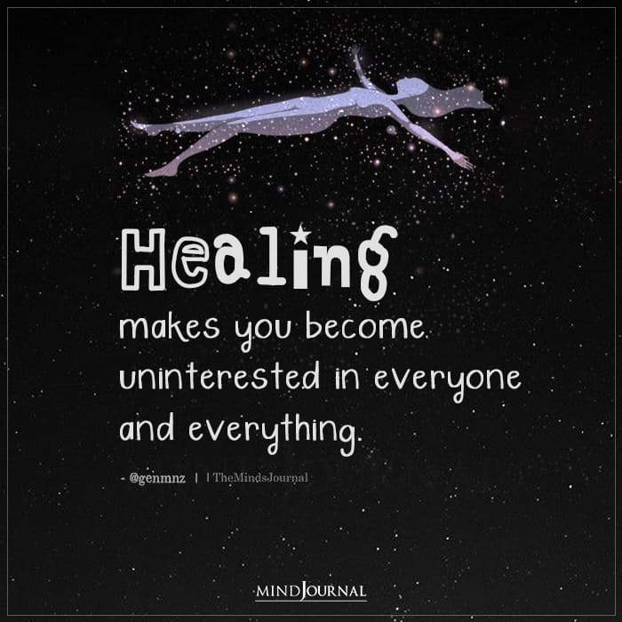 Healing Makes You Become Uninterested