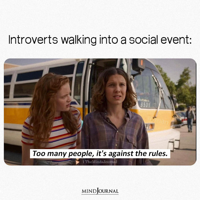 Introverts Walking Into A Social Event