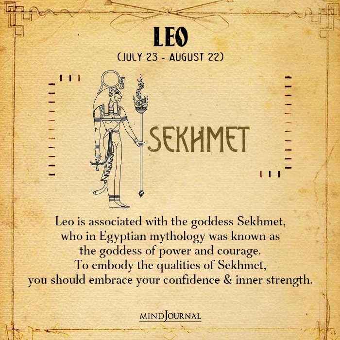 Leo is associated with the goddess Sekhmet