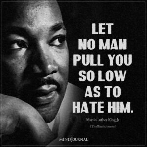 65+ Best Martin Luther King Jr Quotes To Motivate You
