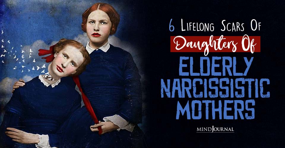 Daughters Of Elderly Narcissistic Mothers Warning Impacts