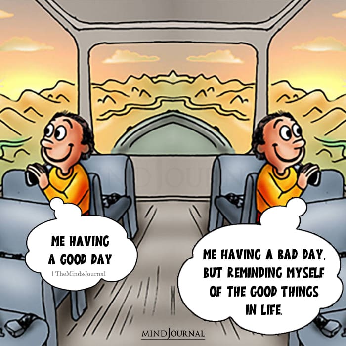 Me Having A Good Day - Life Quotes - The Minds Journal