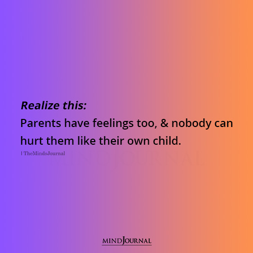 Parents Have Feelings Too