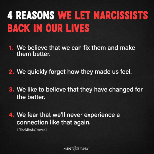 Reasons We Let Narcissists Back In Our Lives