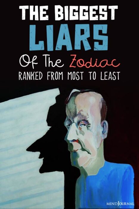 What Zodiac Sign Is The Biggest Liar
