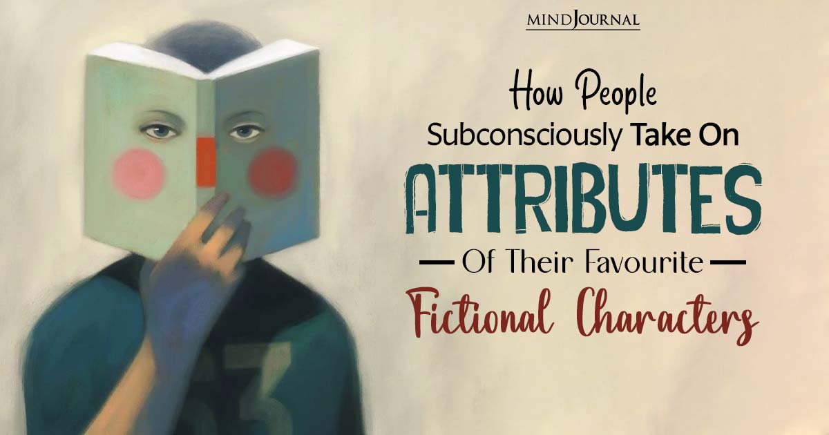 The Phenomenon Of Mirroring Fictional Characters: How People Subconsciously Take On Attributes Of Their Favorite Fictional Characters