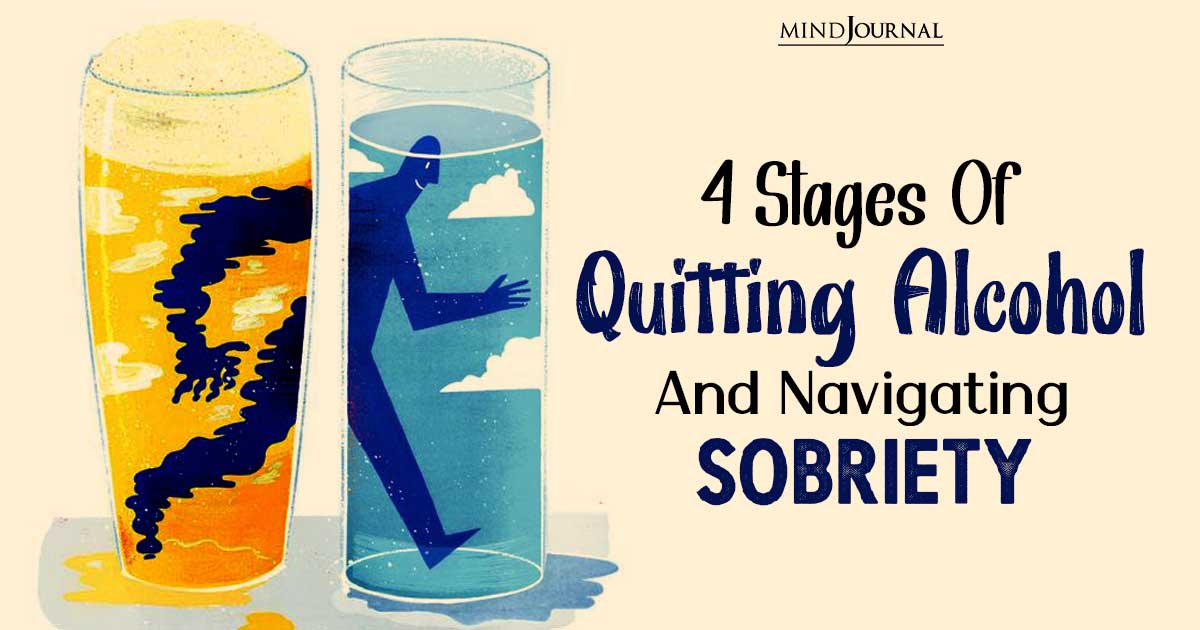 The 4 Pillars Of Sobriety: Navigating The Stages Of Quitting Alcohol