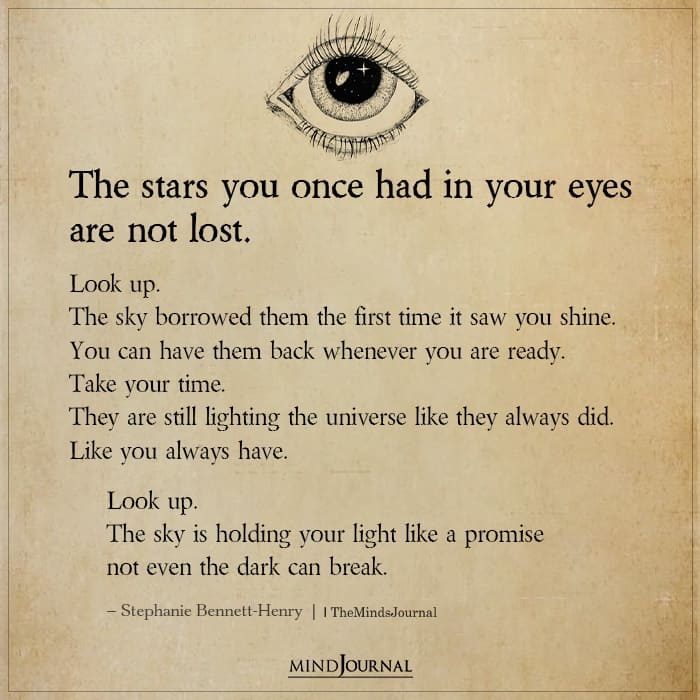 The Stars You Once Had In Your Eyes Are Not Lost