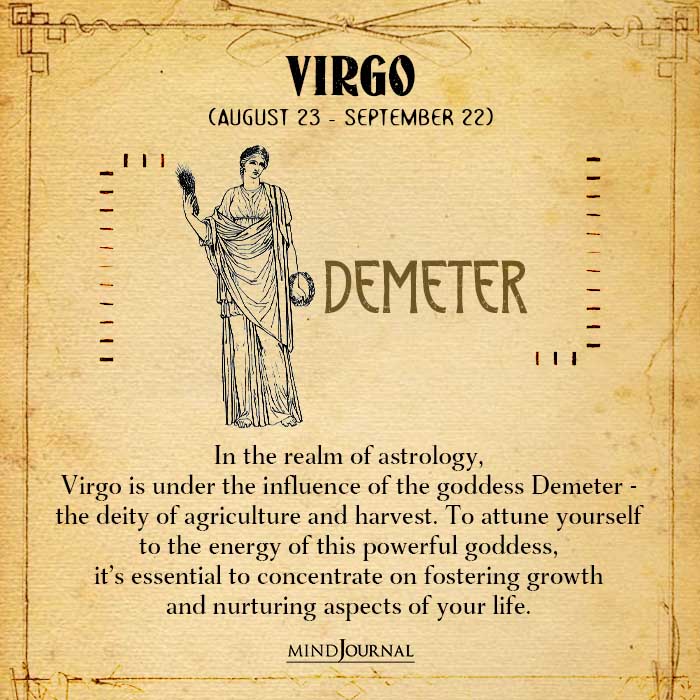 Virgo is under the influence of the goddess Demeter