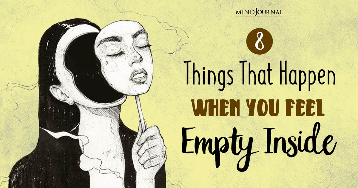 What Happens When You Feel Empty Inside: Navigating Emotional Emptiness and Finding Inner Fulfillment