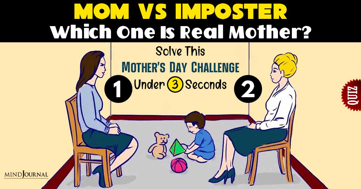 Which One Is The Real Mother Among The 2 Women? Fun Quiz
