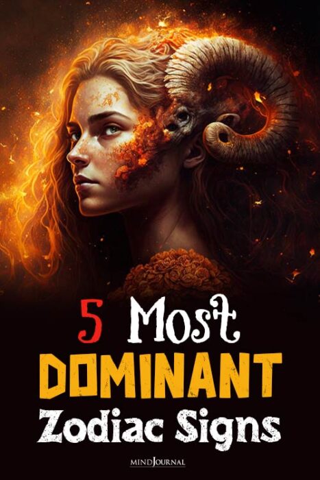 Most Dominant Zodiac Signs
