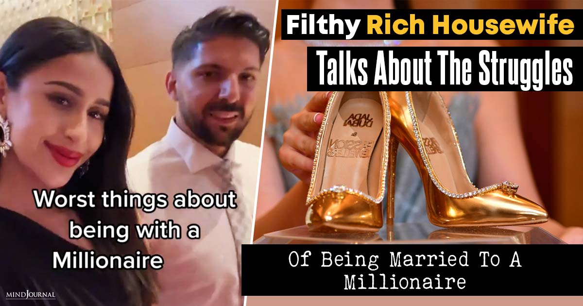 Rich Housewife Talks About Struggles For Being A Millionaire