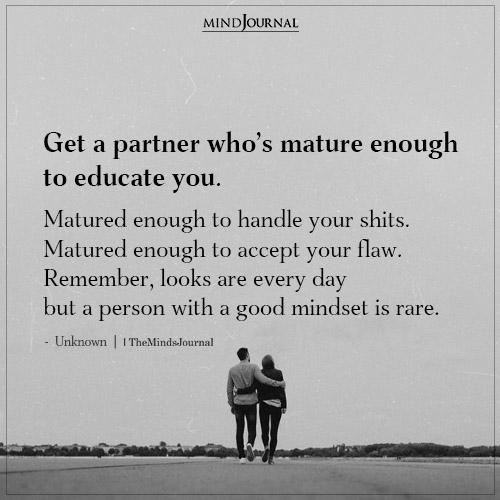Get A Partner Whos Mature Enough To Educate You