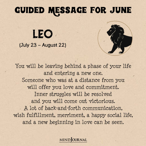 Leo You will be leaving behind a phase