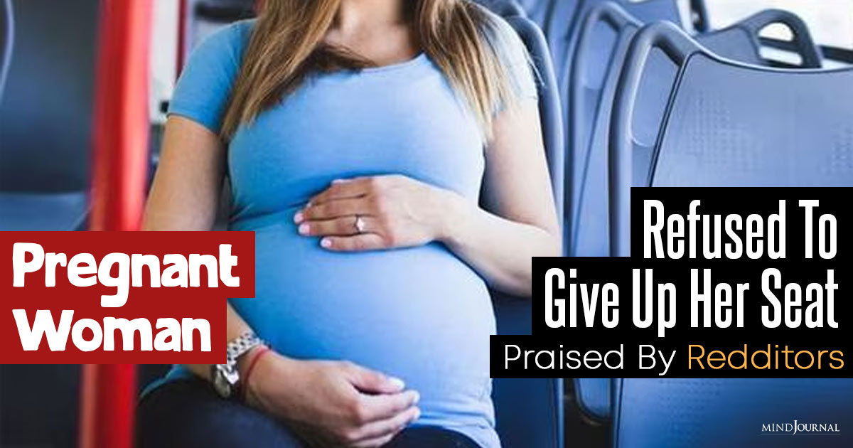 A Pregnant Woman Refused To Give Up Her Seat: Shocking News