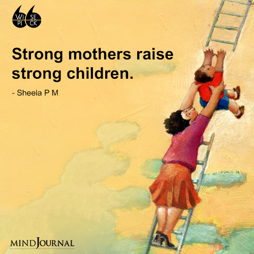 Sheela P M Strong mothers