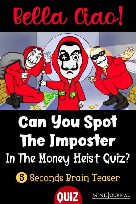 Bella Ciao! Can You Spot The Imposter In The Money Heist Quiz? Crack The Puzzle In A Snap!