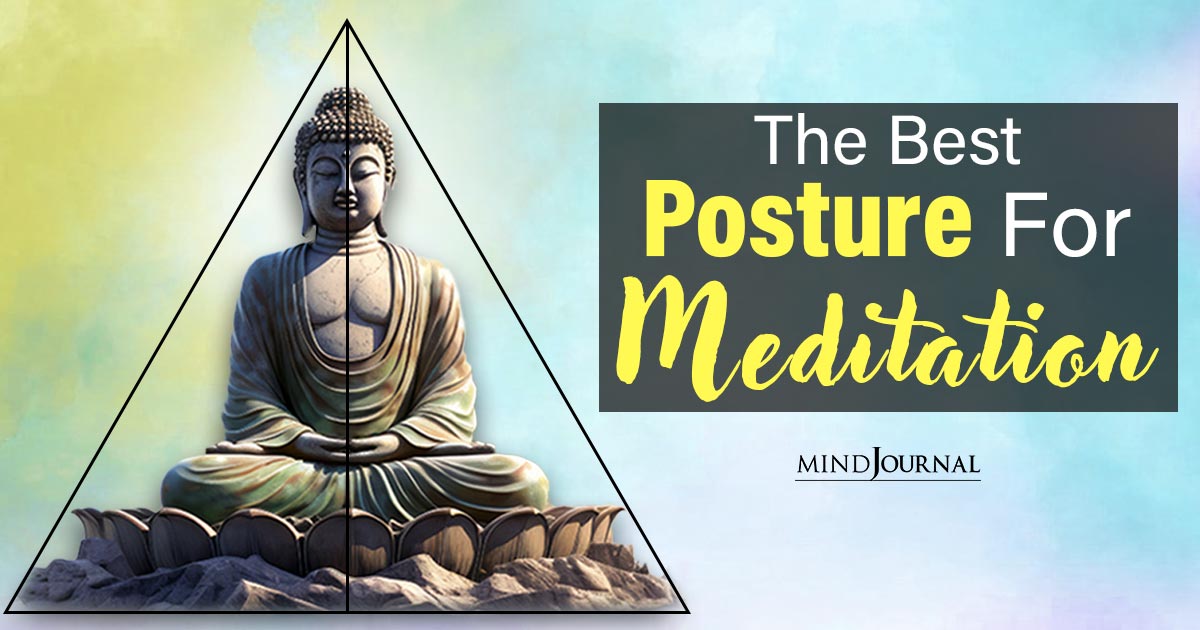 What Is The Best Posture For Meditation Practice? 6 Best Ways To Sit For Meditation