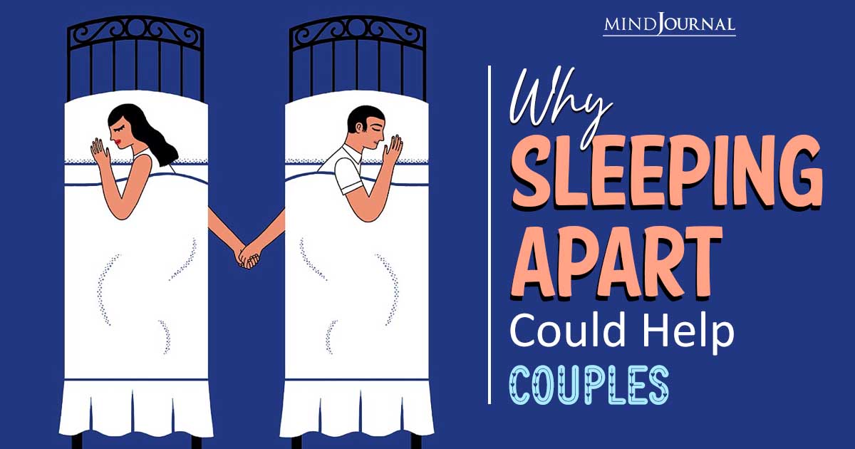 Why Sleeping Apart Could Help More Couples Stay Together