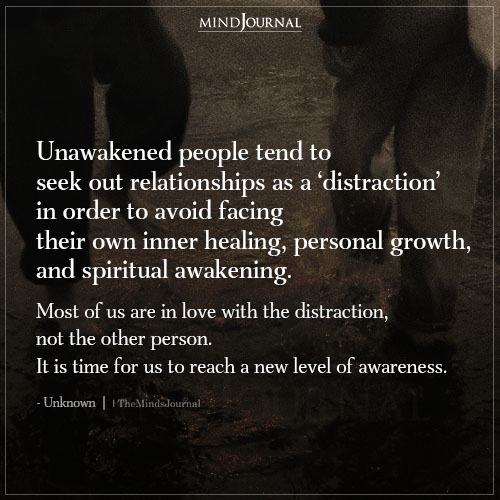 Unawakened People Tend To Seek Out Relationships