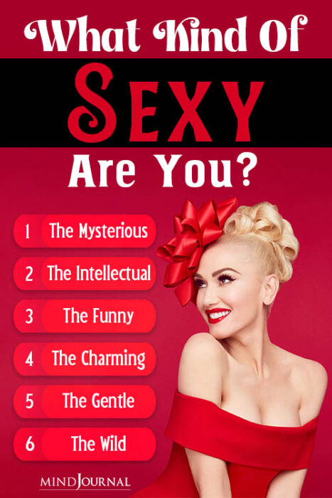 what kind of sexy are you?
