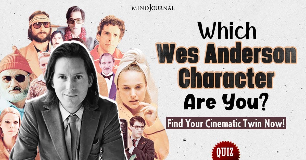 From Margot Tenenbaum To M. Gustave: Which Wes Anderson Character Are You? Find Your Cinematic Twin Now!