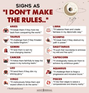 Zodiac Signs As “I Don’t Make The Rules…” - Zodiac Memes