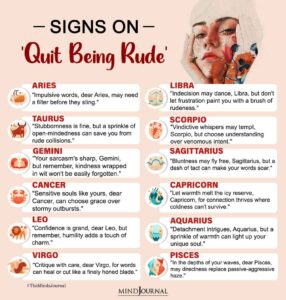 Zodiac Signs On ‘Quit Being Rude’ - Zodiac Memes - The Minds Journal