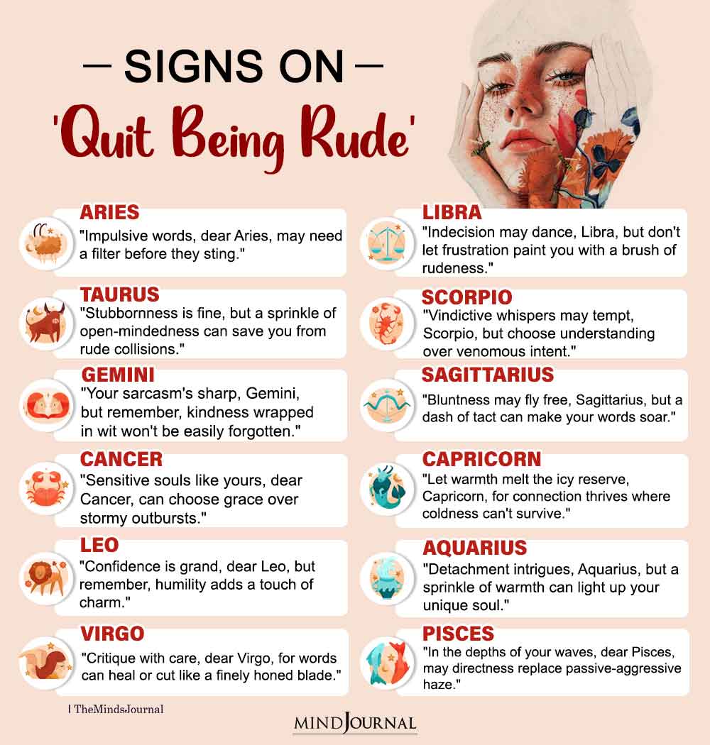 Zodiac Signs On Quit Being Rude