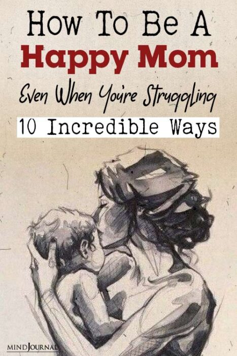 how to be a happy mother
