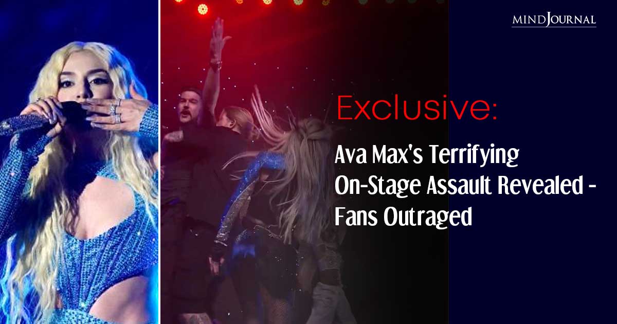 Ava Max Faces Attacks In Concert: Shocking 2 Assaults