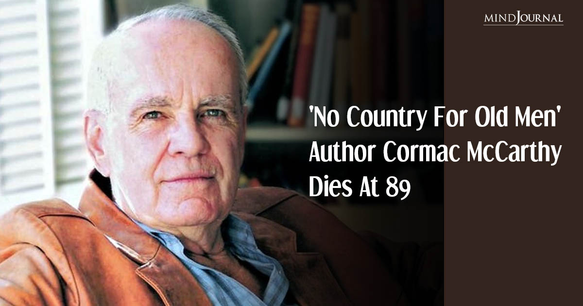 Author Cormac McCarthy Dies At 89: Breaking News