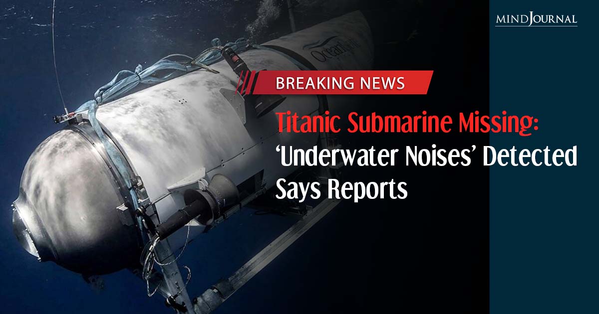 Titanic Submarine Missing Updates: Breaking News 2023