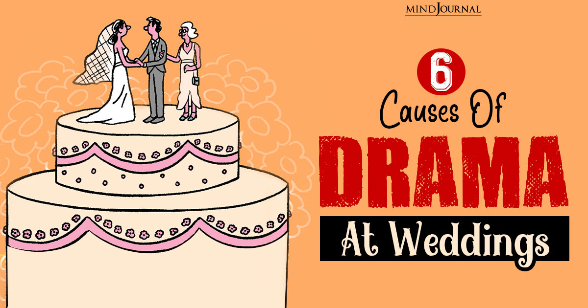 Behind The Veil: 6 Causes Of Drama At Weddings