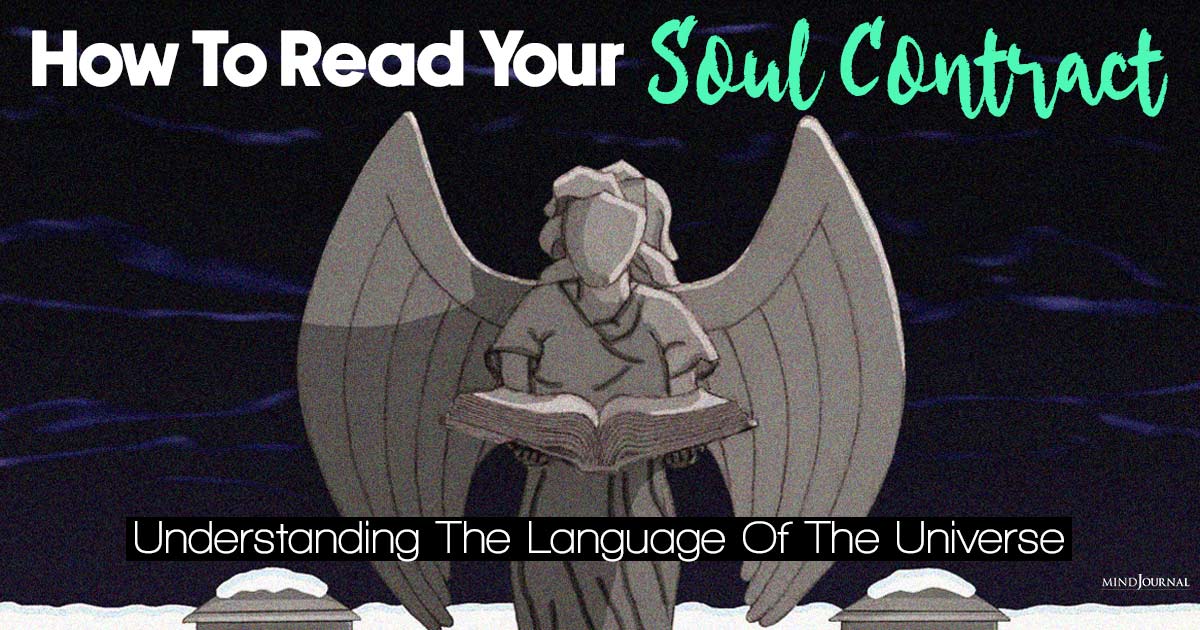 How To Read Your Soul Contract: Understanding The Language Of The Universe