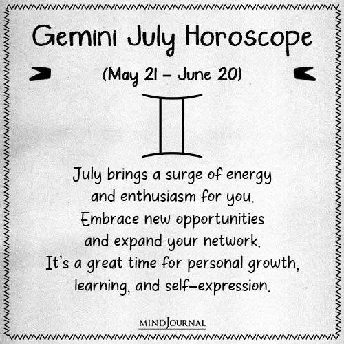 Gemini July brings a surge of energy and enthusiasm