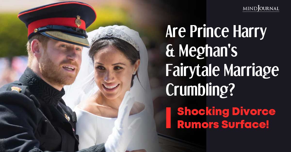 Harry And Meghan Divorce Rumors: Is There Any Truth To It?