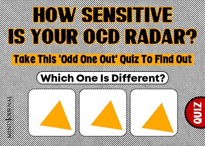 How Sensitive Is Your OCD Radar