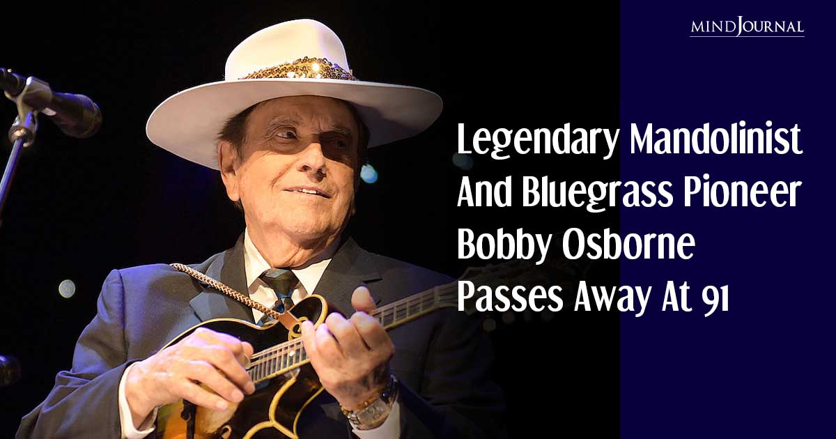 Iconic Mandolinist And Bluegrass Legend Bobby Osborne Dies At 91