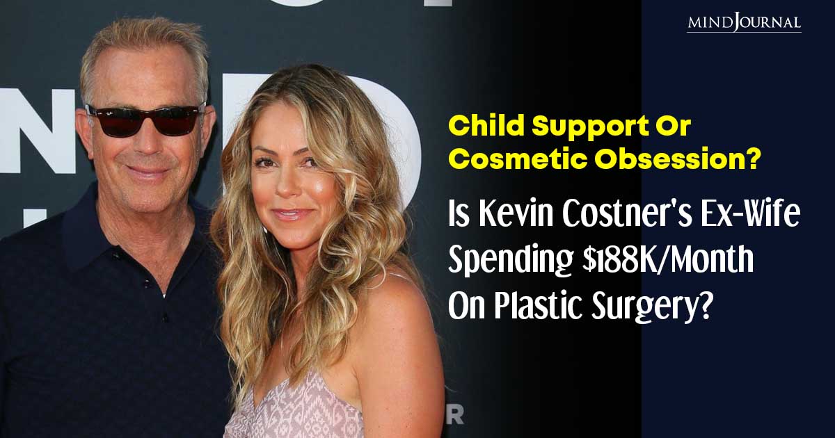 Kevin Costner's Child Support Dispute: $188K For Toxic Wife
