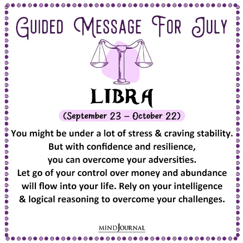 Libra You might be under a lot of stress
