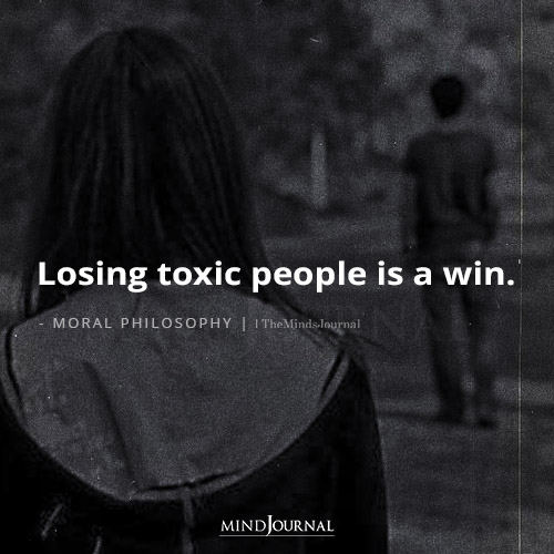 Losing Toxic People Is A Win