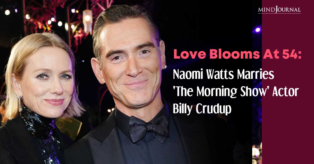 A Hollywood Love Story: Naomi Watts And Billy Crudup’s Happily Ever After