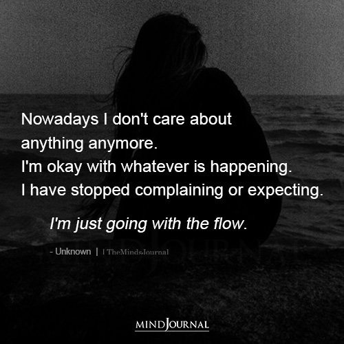 Nowadays I Don't Care About Anything Anymore