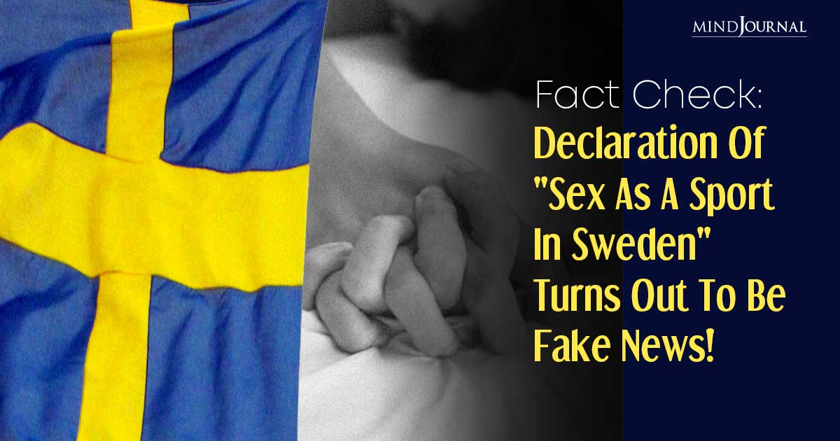 Fact Check: Declaration Of “Sex As A Sport In Sweden” Turns Out To Be Fake News!