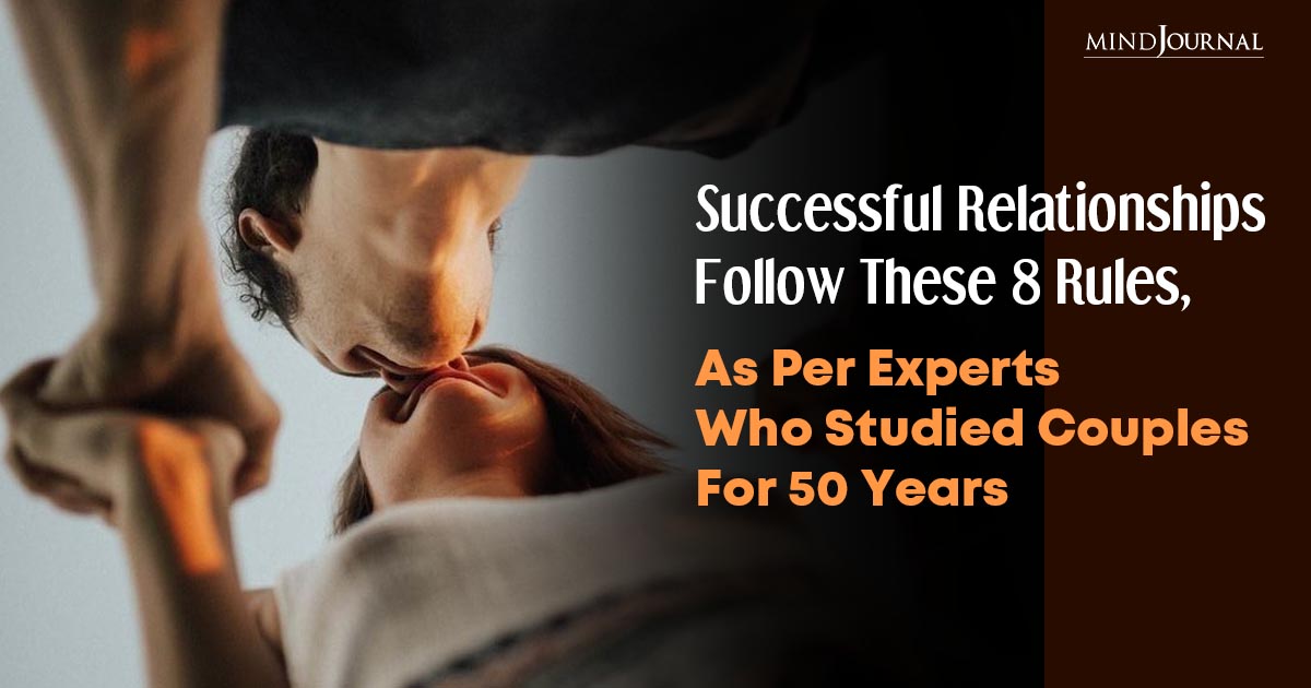 Successful Relationships Follow These 8 Rules, As Per Experts Who Studied Couples For 50 Years